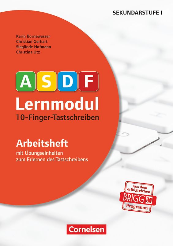 ASDF-Lernmodul - Tastschreiben leicht gemacht - durch multisensorisches Lernen: 10-Finger-Tastschreiben
