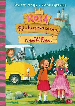 Rosa Räuberprinzessin macht Ferien im Schloss