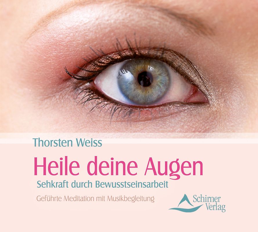 Heile deine Augen