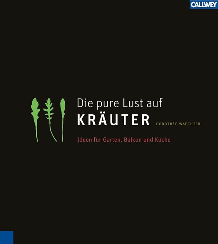 Die pure Lust auf Kräuter