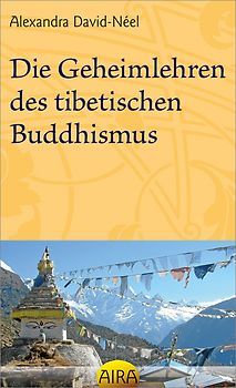 Die Geheimlehren des tibetischen Buddhismus