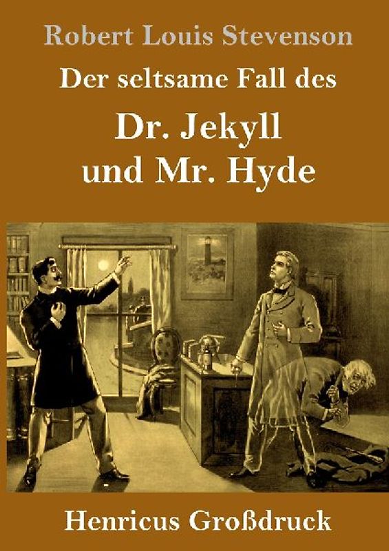 Der seltsame Fall des Dr. Jekyll und Mr. Hyde (Großdruck)