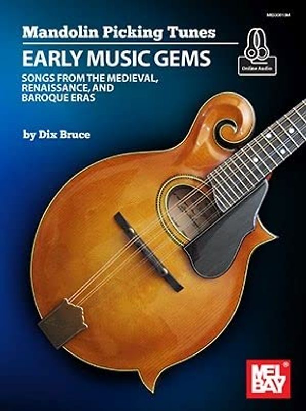 Early Music Gems (Mandolin Picking Tunes)