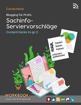 Blogging für Profis: Sachinfo-Serviervorschläge - Content Hacks to go 2