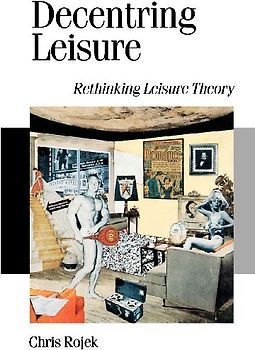 Decentring Leisure