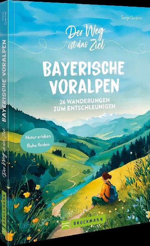 Der Weg ist das Ziel Bayerische Voralpen