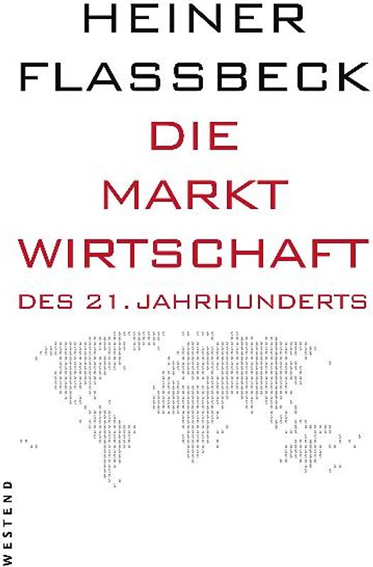 Die Marktwirtschaft des 21.Jahrhunderts
