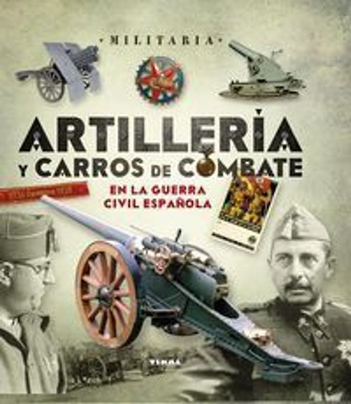 Artillería y carros de combate en la guerra civil española