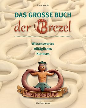 Das große Buch der Brezel