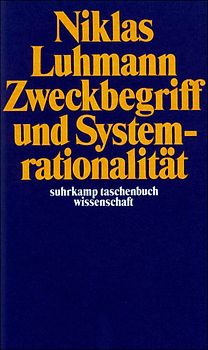 Zweckbegriff und Systemrationalität