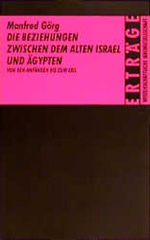 Die Beziehungen zwischen dem alten Israel und Ägypten