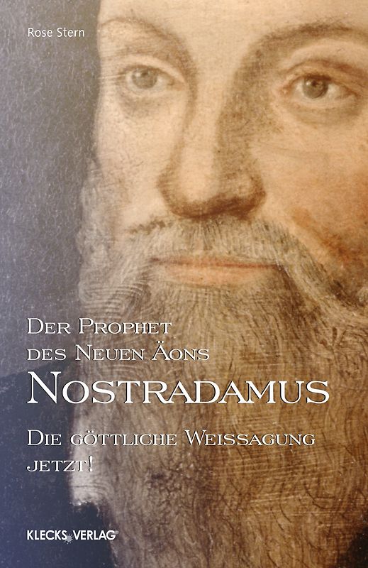 Nostradamus – Der Prophet des Neuen Äons – Band 3