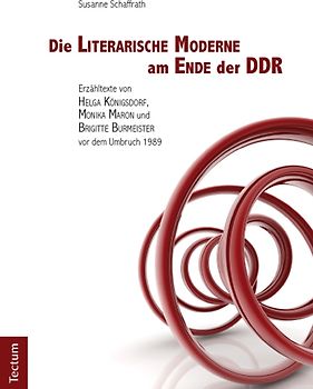 Die Literarische Moderne am Ende der DDR