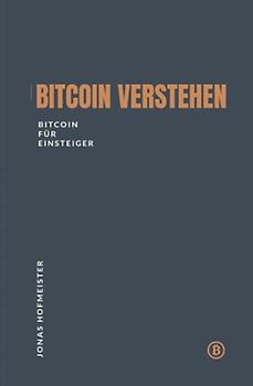 Bitcoin verstehen - Bitcoin für Einsteiger