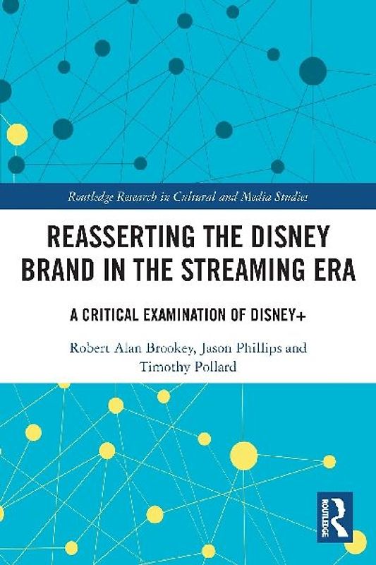Reasserting the Disney Brand in the Streaming Era