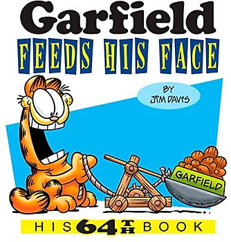 Garfield Feeds His Face: His 64th Book