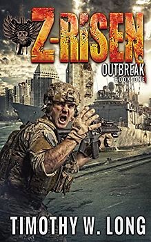 Z-Risen: Outbreak (Z-RISEN Series, Band 1)
