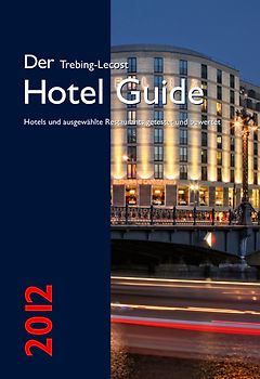 Der Trebing-Lecost Hotel Guide 2012