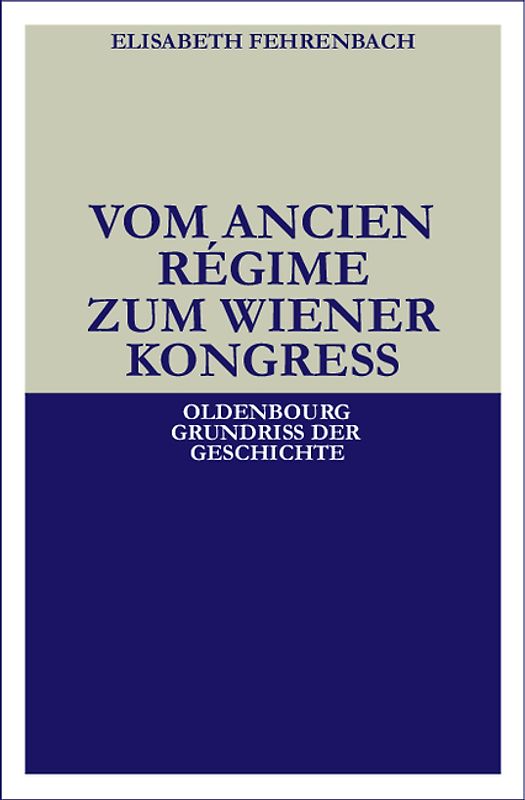 Vom Ancien Régime zum Wiener Kongreß