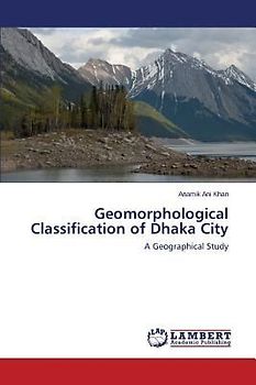 Geomorphological Classification of Dhaka City
