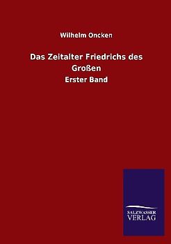 Das Zeitalter Friedrichs des Großen