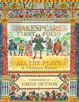 Shakespeare's First Folio: All The Plays