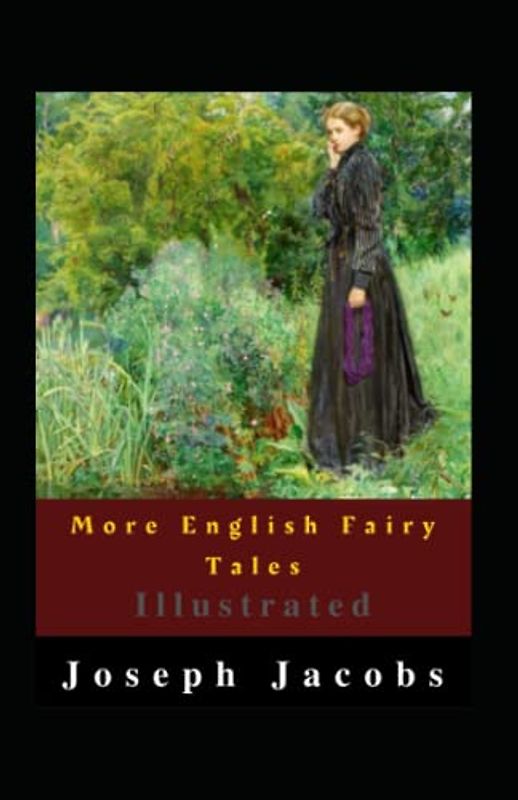 More English Fairy Tales Illustrated