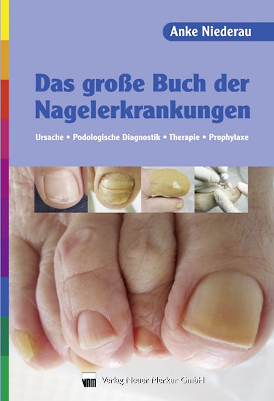 Das große Buch der Nagelerkrankungen
