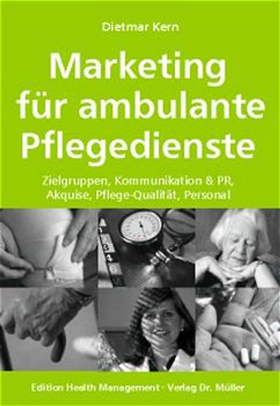 Marketing für ambulante Pflegedienste