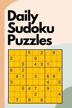 Daily Sudoku Puzzles: Puzzle for Every Day