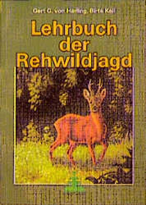 Lehrbuch der Rehwildjagd