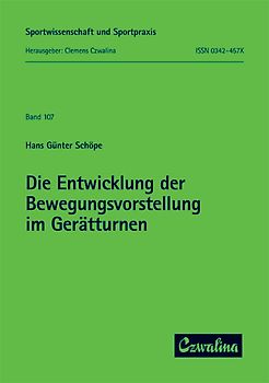 Die Entwicklung der Bewegungsvorstellung im Gerätturnen