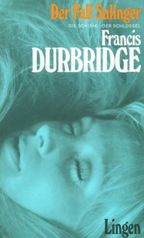 Der Fall Salinger - Die Schuhe - Der Schlüssel. 3 Krimis in einem Band