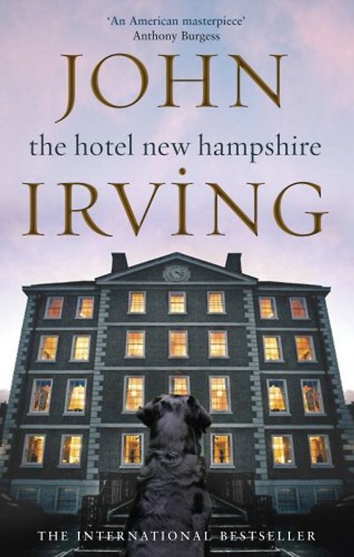 The Hotel New Hampshire (Black Swan) - John Irving