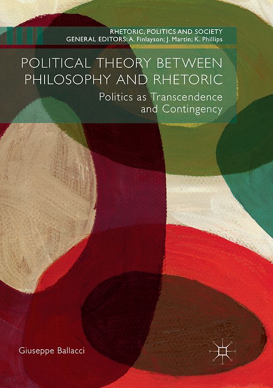 Political Theory between Philosophy and Rhetoric