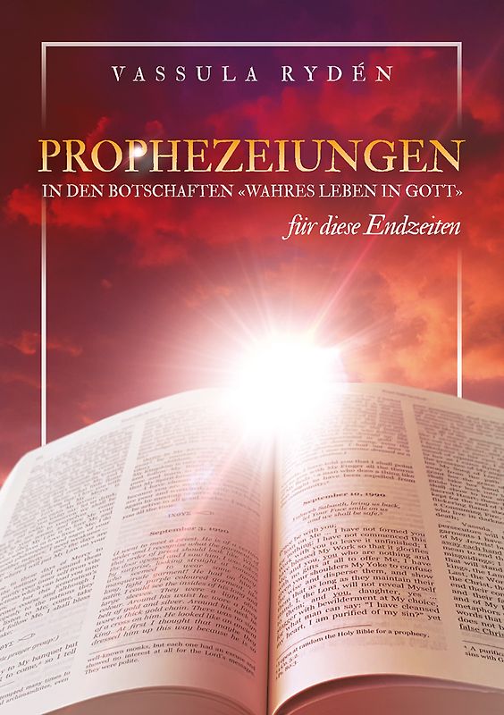 Prophezeiungen für diese Endzeiten