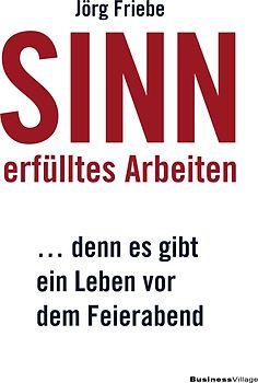 Sinnerfülltes Arbeiten