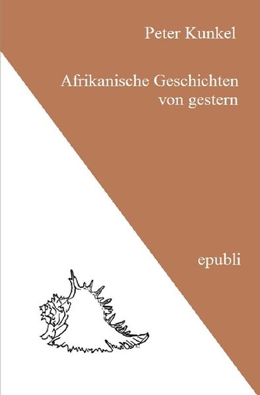 Afrikanische Geschichten von gestern
