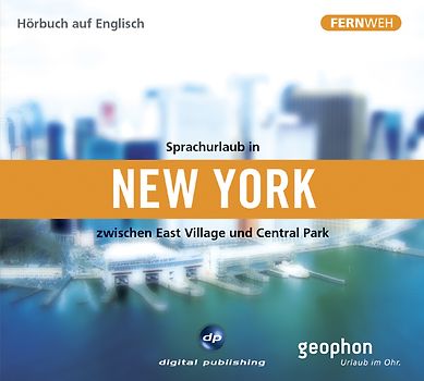 Sprachurlaub in New York - Hörbuch auf Englisch