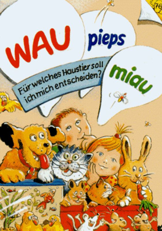 Wau, Pieps, Miau. Für welches Haustier soll ich mich entscheiden?