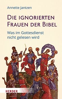 Die ignorierten Frauen der Bibel