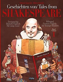 Geschichten von Shakespeare/ Tales from Shakespeare: Zweisprachig englisch/deutsch Für junge Leser/Bilingual German/English for younger readers