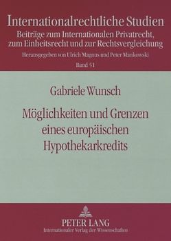 Moeglichkeiten und Grenzen eines europaeischen Hypothekarkredits