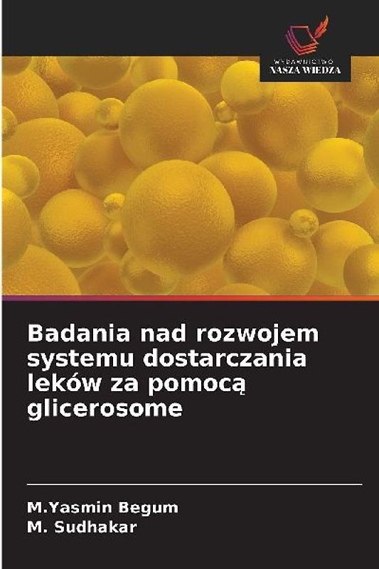 Badania nad rozwojem systemu dostarczania leków za pomoc¿ glicerosome
