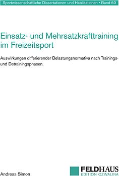 Einsatz- und Mehrsatzkrafttraining im Freizeitsport