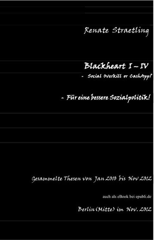 Blackheart I bis IV - Social Overkill or CashApp?