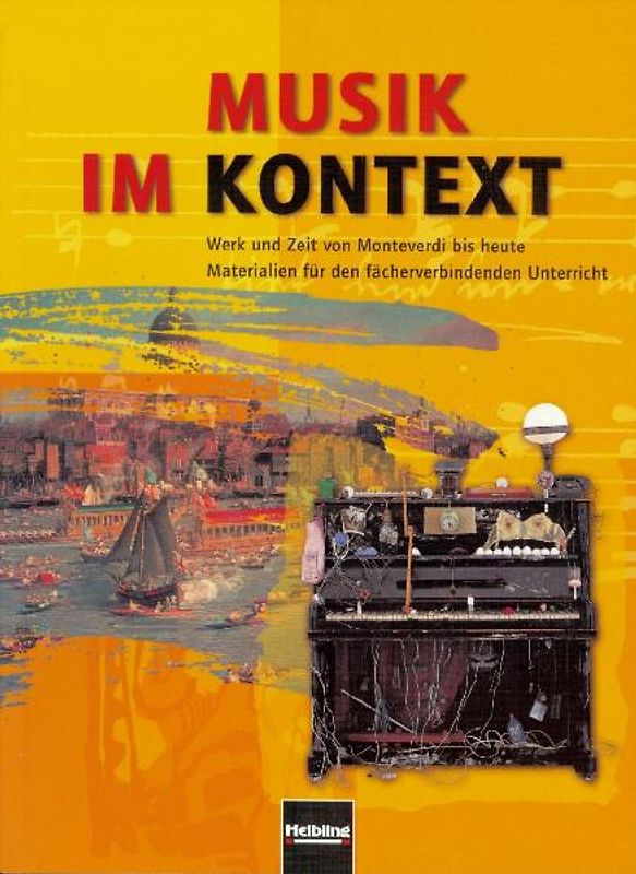 Musik im Kontext. Schülerband LIEFERBAR MIT NEUER ISBN 978-3-86227-001-9