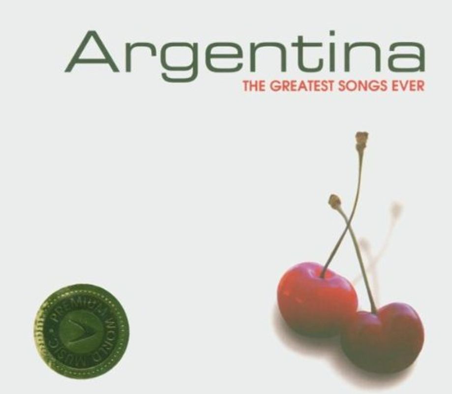 Various - Argentina-Greatest Songs Ever