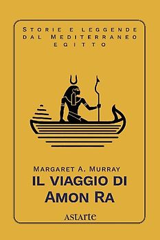 Il viaggio di Amon Ra