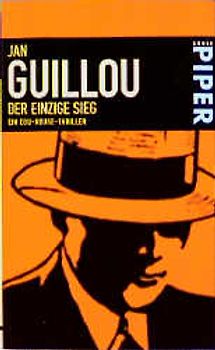 Der einzige Sieg. Ein Coq-Rouge-Thriller